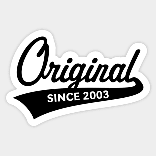 Original Since 2003 (Year Of Birth / Birthday / Black) Sticker